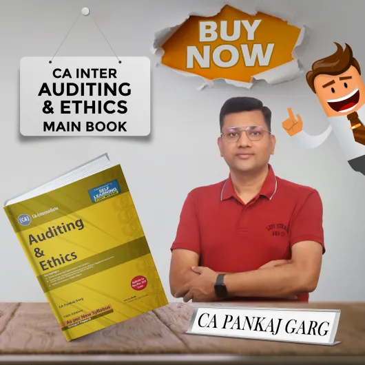 CA Pankaj Garg Auditing & Ethics Main Book 16th Edition For CA Inter: Study Material