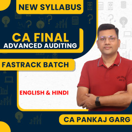 CA Pankaj Garg Advanced Auditing Fastrack Online Classes For CA Final :Live Online Classes