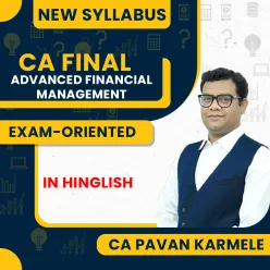 CA Pavan Karmele (AFM) Advanced Financial Management Exam-Oriented Batch Online Classes For CA Final