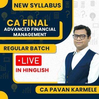 CA Pavan Karmele (AFM) Advanced Financial Management Live Regular Online Classes For CA Final CA Pavan Karmele (AFM) Advanced Financial Management Live Regular Online Classes For CA Final