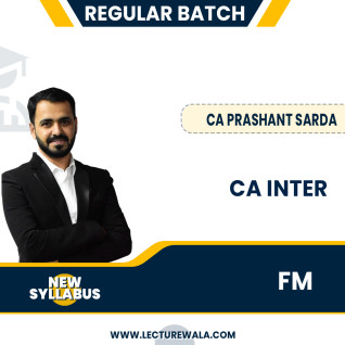 CA Inter Financial Management (FM) Regular In-Depth Batch by CA Prashant Sarda: Online Classes / Pen Drive  CA Inter Financial Management (FM) Regular In-Depth Batch by CA Prashant Sarda: Online Classes / Pen Drive