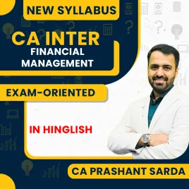 CA Prashant Sarda Financial Management (FM) Online Exam-Oriented Classes For CA Inter CA Prashant Sarda Financial Management (FM) Online Exam-Oriented Classes For CA Inter