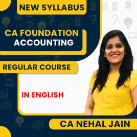CA Nehal Jain Paper 1 – Accounting new Syllabus regular Online Classes In English For CA Foundation CA Nehal Jain Paper 1 – Accounting new Syllabus regular Online Classes In English For CA Foundation