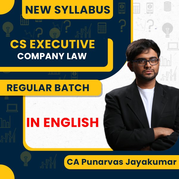 CS Executive Paper 2 – Company Law Regular Course New Syllabus By CA Punarvas Jayakumar: Pen drive / Online Classes.