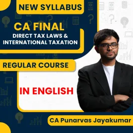 CA Final New Syllabus Direct Tax Laws and International Taxation Regular Classes CA PUNARVAS JAYAKUMAR : Pen Drive / Online Classes CA Final New Syllabus Direct Tax Laws and International Taxation Regular Classes CA PUNARVAS JAYAKUMAR : Pen Drive / Online Classes