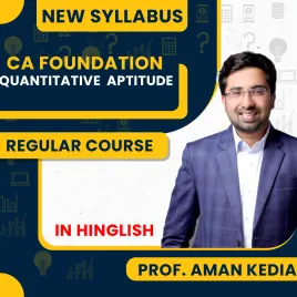CA Foundation Quantitative Aptitude By Aman Kedia Recorded Batch For Sep 2026 &amp; Jan/ May 2027