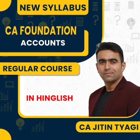 CA Jitin Tyagi Foundation Accounting Regular Course Online / offline Sept 2026 & Jan 2027