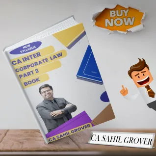 CA Inter Group-1 Corporate And Other Law Part-2 ( 9th Edition) : Study Material By CA Sahil Grover 