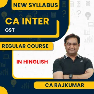 CA Rajkumar GST Regular Online Classes For CA Inter : Google Drive / Pen Drive Classes 