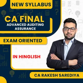 CA Rakesh Sarediya Advanced Auditing Assurance and Professional Ethics Exam oriented Online Classes For CA Final