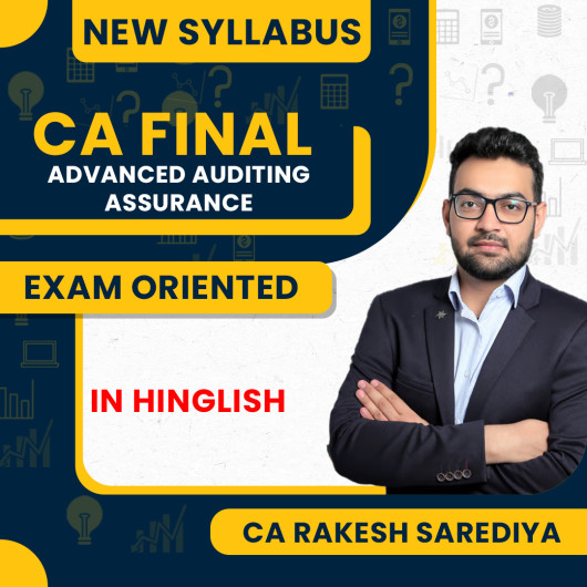 CA Rakesh Sarediya Advanced Auditing Assurance and Professional Ethics Exam oriented Online Classes For CA Final CA Rakesh Sarediya Advanced Auditing Assurance and Professional Ethics Exam oriented Online Classes For CA Final