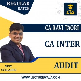 CA Inter Auditing and Assurance Live + Recorded Regular In-Depth Batch (New Syllabus) By CA Ravi Taori : Online Live Classes