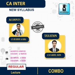 CA Inter ACCOUNTS &  Taxation (Income Tax + GST)  Combo Regular Course : Video Lecture + Study Material By CA Sahil Jain & CA Rahul Garg  (For MAY 2022 TO NOV.2022)