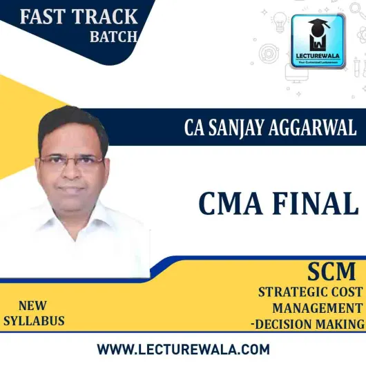 CMA Final SCM Fast Track By CA Sanjay Aggarwal : Pen Drive / Online Classes