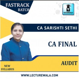 CA Final Audit Fastrack Course New Syllabus By CA Sarishti Sethi : Pen drive / Online classes.