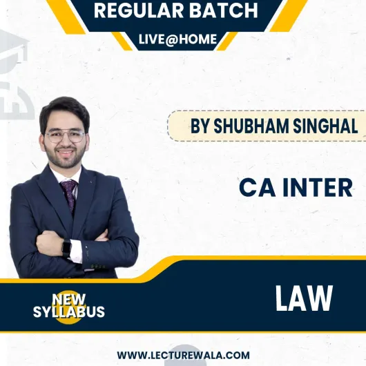 CA Inter Corporate & Other Laws Regular Batch By Shubham Singhal: Online Classes Live + recorded Batch