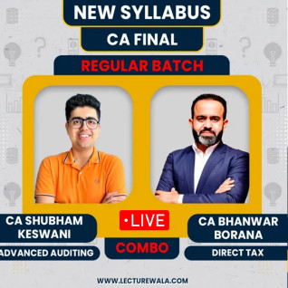 CA Final New Syllabus DT & AUDIT Live Batch By CA Bhanwar Borana & CA Shubham Keswani :OnLine / Live Classes CA Final New Syllabus DT & AUDIT Live Batch By CA Bhanwar Borana & CA Shubham Keswani :OnLine / Live Classes
