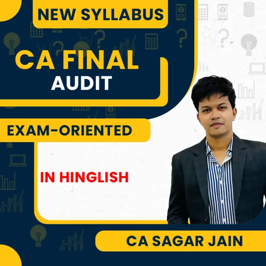 CA Sagar Jain Auditing Fast Track Online Classes For CA Final
