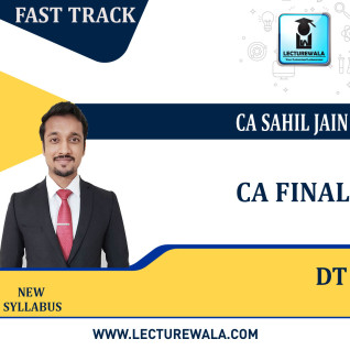 CA Final Direct Taxation Fast Track Course : Video Lecture + Study Material By CA Sahil Jain (For MAY 2022 / NOV.2022) CA Final Direct Taxation Fast Track Course : Video Lecture + Study Material By CA Sahil Jain (For MAY 2022 / NOV.2022)