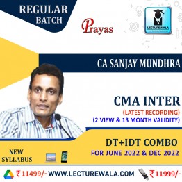 CMA Inter DT+IDT Regular Course : Video Lecture + Study Material by CA Sanjay Mundhra (For June 2022 & Dec 2022)