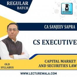 CS Executive Capital Market and Securities Laws New Syllabus Regular Course : Video Lecture + Study Material by CA sanjeev Sapra (For Dec2022)