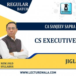 CS Executive Jurisprudence Interpretation & General Law New/Old Syllabus Regular Course : Video Lecture + Study Material by CA sanjeev Sapra (For June-21 and Dec 2021)