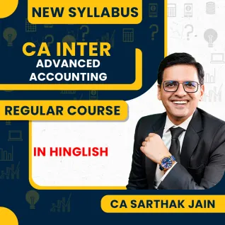 CA Sarthak Jain Advanced Accounts Regular Online Classes For CA Inter