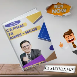 CA Final Financial Reporting (New Course) Aimer MCQ Book By CA Sarthak Jain.