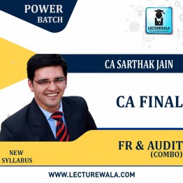 CA Final FR & Audit New Syllabus COMBO 1.2 View : Video Lecture + Study Material By CA Sarthak Jain (For Nov 2022 & Onwards )