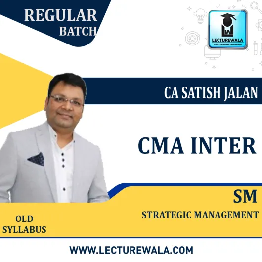 CMA Inter Strategic Management (SM) Regular Course Old Syllabus By CA Satish Jalan Pen Drive / Online Classes
