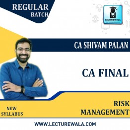  CA Final Risk Management Full Subject Regular Course : Video Lecture + Study Material By CA Shivam Palan (For May/Nov. 2023 )