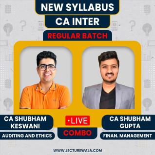 CA Inter New Syllabus Auditing + FM Regular Combo Classes By CA Shubham Keswani & CA Shubham Gupta : Live Online Classes CA Inter New Syllabus Auditing + FM Regular Combo Classes By CA Shubham Keswani & CA Shubham Gupta : Live Online Classes