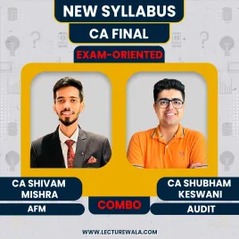 CA Shivam Mishra Advanced Financial Management (AFM) &amp; CA Shubham Keswani Audit Exam Oriented Batch For CA FInal Nov 26 &amp; onwards