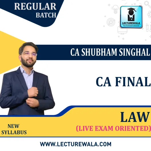 CA Final Law Paper 4 Ultimate Batch Batch By CA Shubham Singhal: Pendrive / Online Classes.