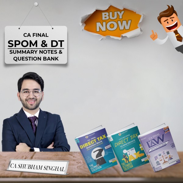 CA Shubham Singhal Set A SPOM + Direct Tax Summary Notes and Question Bank Online Study Material For CA Final