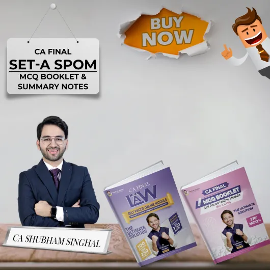 CA Final LAW Set A – Self Paced Online Module By CA Shubham SInghal