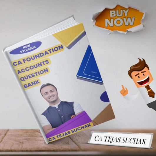 CA Tejas Suchak Accounts Question Bank of India Compiler Book For CA Foundation: Study Material