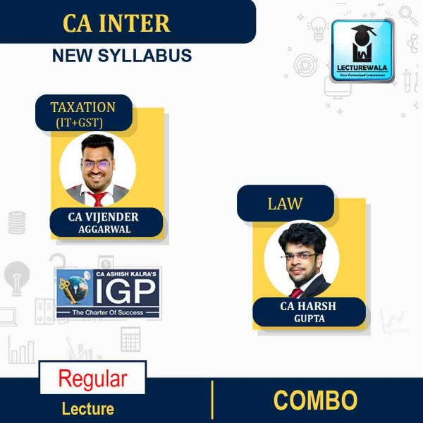 CA Inter Taxation + Law Combo Regular Course by CA Vijender Aggarwal & CA Harsh Gupta: Google Drive / Online classes