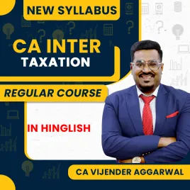 CA Vijender Aggarwal Taxation (DT & IDT) Regular Online Classes For CA Inter: Online Classes CA Vijender Aggarwal Taxation (DT & IDT) Regular Online Classes For CA Inter: Online Classes