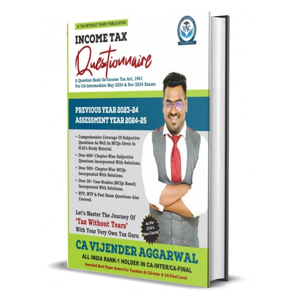 CA Inter Income Tax Questionnaire Book By CA Vijender Aggarwal: Study Material