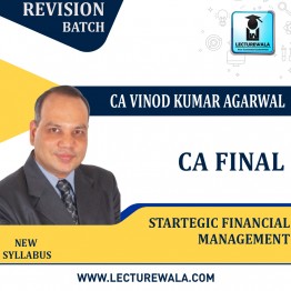 CA Final SFM Revision Batch In  (English + Hindi) By CA Vinod Kumar Agarwal: Online / Pendrive Classes.