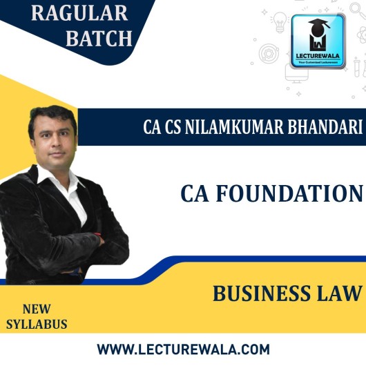 CA Foundation Business Laws Regular Course  By CA CS Nilamkumar Bhandari :  Google Drive & Pendrive.