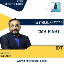 CMA Final Indirect Tax IDT Exam-Oriented  Regular Full Course By CA Vishal Bhattad : Pen Drive / Online Classes