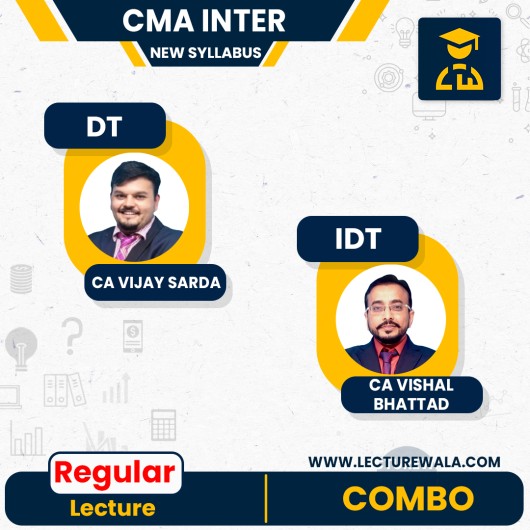 CMA Inter DT & IDT New Syllabus Regular Full Course By CA Vijay Sarda & CA Vishal Bhattad : Pen Drive / Online Classes