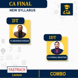 CA Final DT+IDT Combo Fastrack Batch By CA Bhanwar Borana & CA Vishal Bhattad : Pen Drive  / Online  Classes