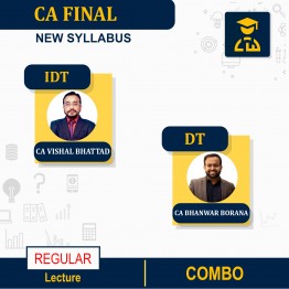 CA Final Combo DT (Regular) & IDT (Exam-Oriented) By CA Bhanwar Borana & CA Vishal Bhattad : Pen Drive / Online Classes
