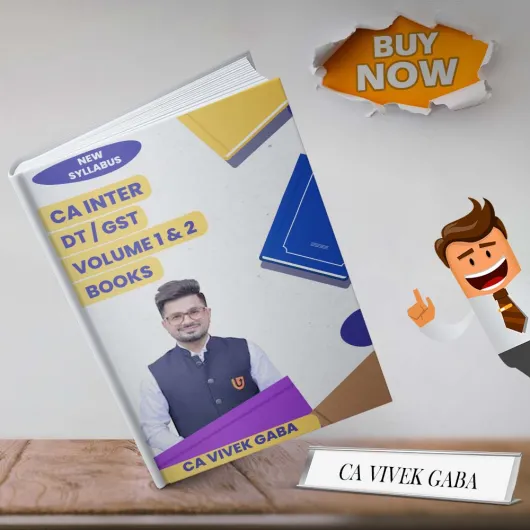 CA INTER NEW SYLLABUS DIRECT TAX & GST BOOKS By CA Vivek Gaba CA INTER NEW SYLLABUS DIRECT TAX & GST BOOKS By CA Vivek Gaba