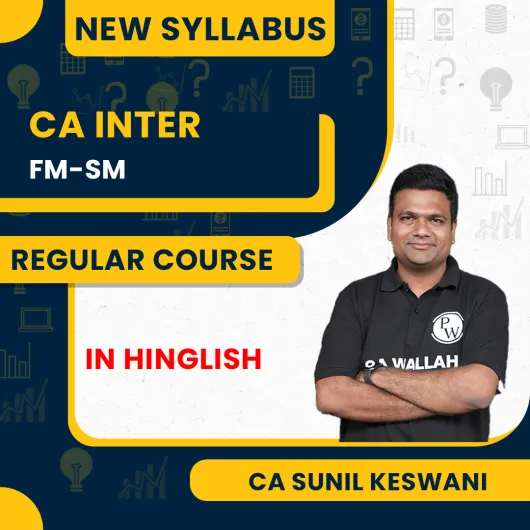 CA Intermediate Udesh Regular Sep 2025 (Group 2) Financial and Strategic Management by Pw : Online Classes