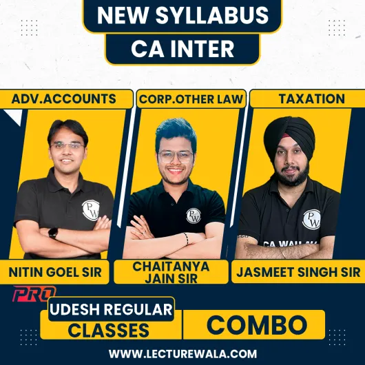CA Inter Pro Udesh Regular Sep 2026 Group 1 Combo by Pw : Online Classes