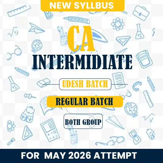 CA Inter Udesh Regular Both Group For May 2026 By CA Wallah